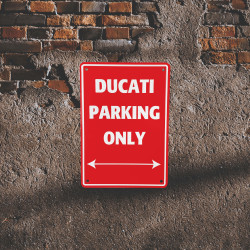 copy of Tabulka- parkovací cedule- DUCATI PARKING ONLY